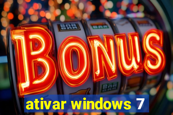 ativar windows 7